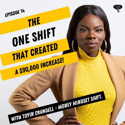 S1E014 - The ONE Shift That Created A $90,000 Increase! S1E014 - The ONE Shift That Created A $90,000 Increase!