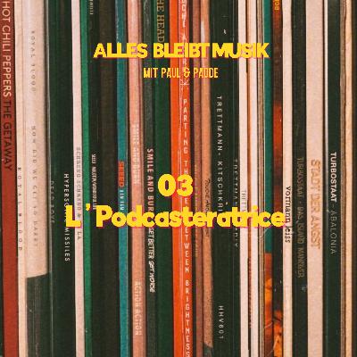 03 L’Podcasteratrice