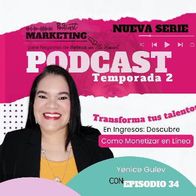 Transforma tus Talentos en Ingresos: Cómo Monetizar En línea