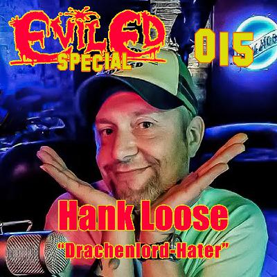EES015-Hank_Loose-Drachenlord-Hater