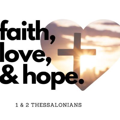 1 Thessalonians: 1:1-10 1 Thessalonians: 1:1-10