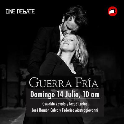 GUERRA FRIA Paweł Pawlikowski GUERRA FRIA Paweł Pawlikowski