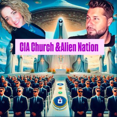 142. CIA Church & Alien Nation