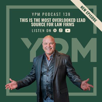 This Is The Most Overlooked Lead Source for Law Firms