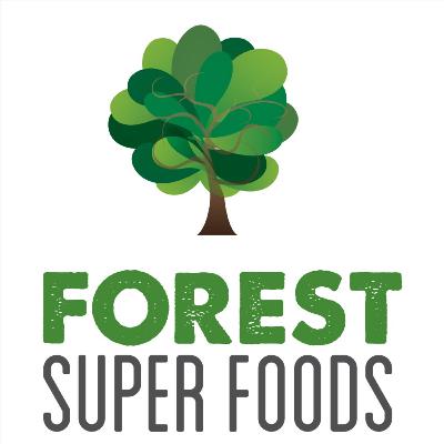 We speak for the trees - Forest Super Foods Podcast