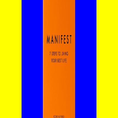 READ [EBOOK] Manifest 7 Steps to Living Your Best Life D.O.W.N.L.O.A.D. PDF