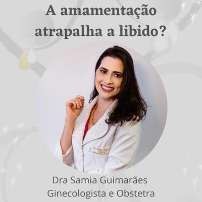 A amamentação detona a libido?