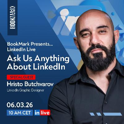 BookMark Presents... Ask Us Anything About LinkedIn #37 [S5E07]