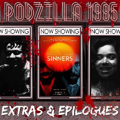 Extras & Epilogues - Sinners