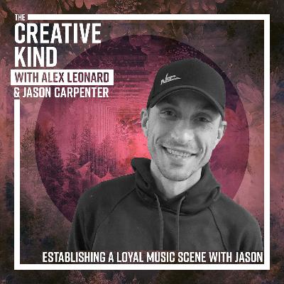 Establishing a Loyal Music Scene with Jason Carpenter