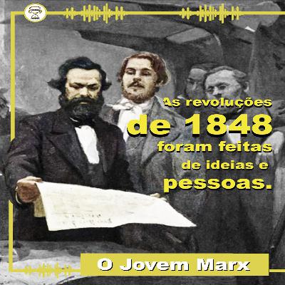 #017 (S02) - O Jovem Karl Marx