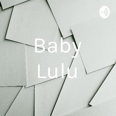 Baby Lulu (Trailer)