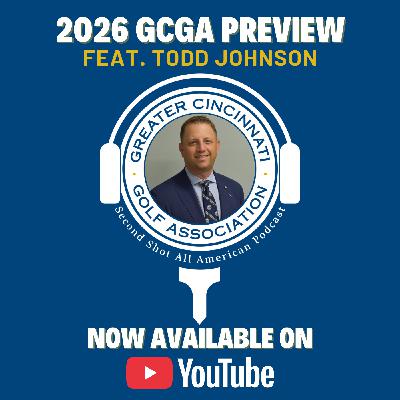 2026 GCGA Preview (Feat. Todd Johnson) 2026 GCGA Preview (Feat. Todd Johnson)
