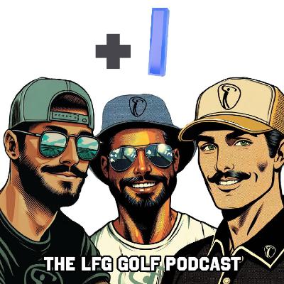 LFG Golf - 3 Dudes 1 Mic (Special Guest Series) Episode #2 - Daniel "Blinky" Blinkhorn.