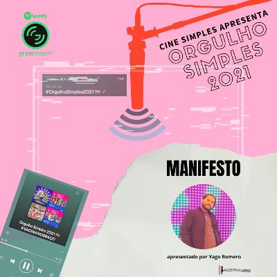 #57 MANIFESTO #OrgulhoSimples2021 #57 MANIFESTO #OrgulhoSimples2021