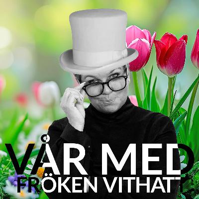 Live - Vår med fröken vithatt 1 maj 2024