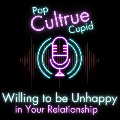 Unhappy in Your Relationship? Should You Stay or Go? Unhappy in Your Relationship? Should You Stay or Go?