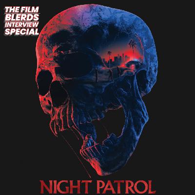 Interview Special: Night Patrol