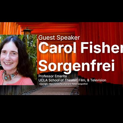 E20: Unravelling the mysteries of Noh and Kabuki theater : A conversation with Carol Fisher Sorgenfrei, Professor Emerita, UCLA