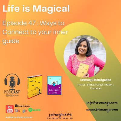 Ways to Connect to your inner guide Ways to Connect to your inner guide
