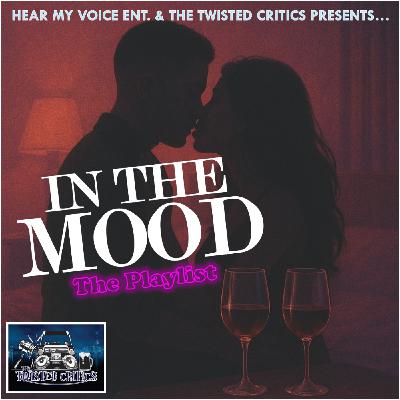 EPISODE #013 (IN THE MOOD The Playlist)