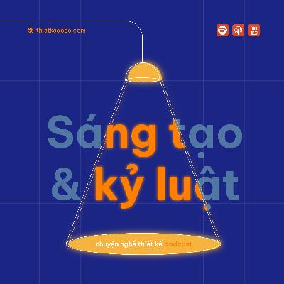 Sáng tạo và kỷ luật Sáng tạo và kỷ luật