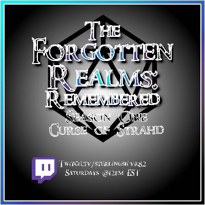 The Forgotten Realms: Remembered S1 Curse of Strahd Session 00 "A Stranger's Request"