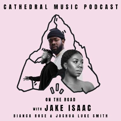 On the Road: Live with Jake Isaac, Bianca Rose & Joshua Luke Smith