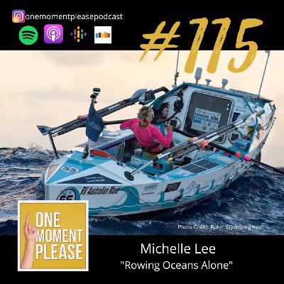 #115 Rowing Oceans Alone - Michelle Lee