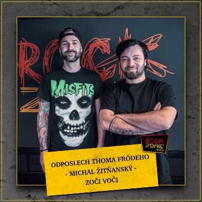 Odposlech Thoma Frödeho - Michal Žitňanský (ZOČI VOČI) Odposlech Thoma Frödeho - Michal Žitňanský (ZOČI VOČI)