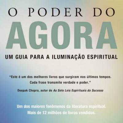 07. O Poder do Agora. Cap 4 - Estratégias da Mente para evitar o Agora 07. O Poder do Agora. Cap 4 - Estratégias da Mente para evitar o Agora