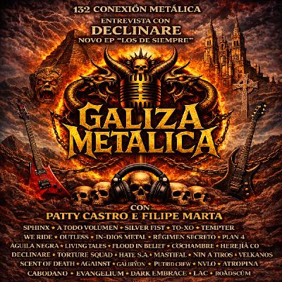 GALIZA METÁLICA · Episodio 132 Conexión Metálica /