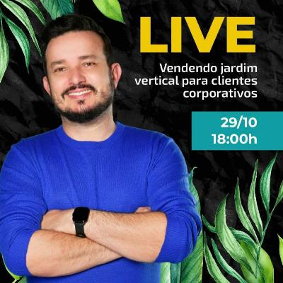 Vendendo jardins verticais para clientes corporativos Vendendo jardins verticais para clientes corporativos