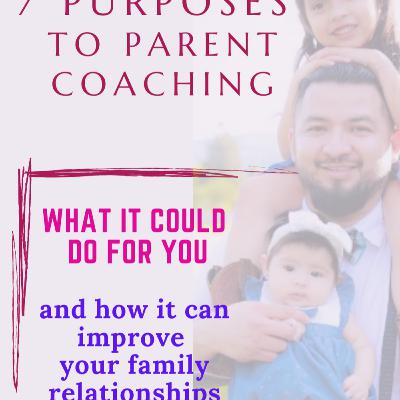Parent Coaching: The 7 Undeniable Benefits Parent Coaching: The 7 Undeniable Benefits