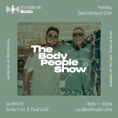 The Body People Show — Vocal Booth Radio, February 2026