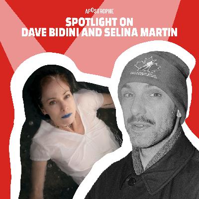 Dave Bidini & Selina Martin Dave Bidini & Selina Martin