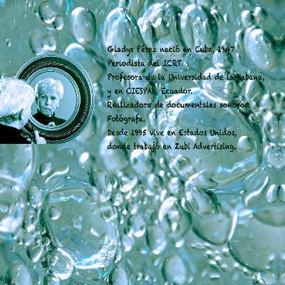 Así suena la vida: Homenaje a la documentalista Gladys Pérez