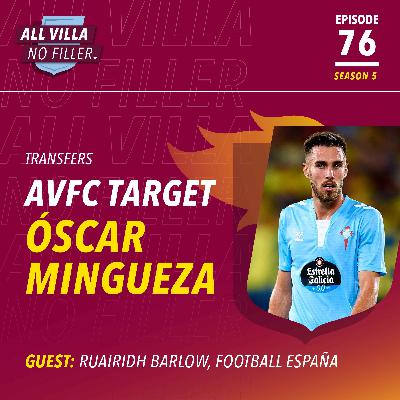 Transfers | Óscar Mingueza a Target For Aston Villa | Guest: Ruairidh Barlow, Football España