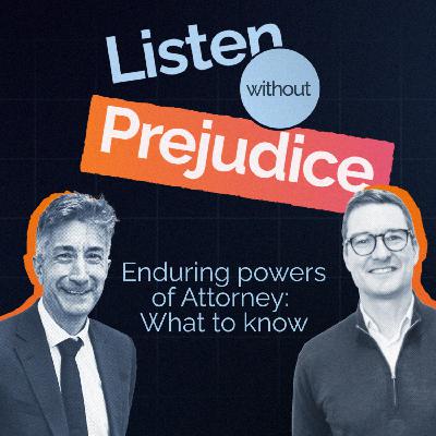 Understanding Enduring Powers of Attorney: What You Need to Know