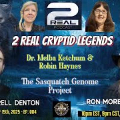 2 REAL Cryptid Legends - The Genome Project with Dr_ Melba Ketchum & Robin Haynes