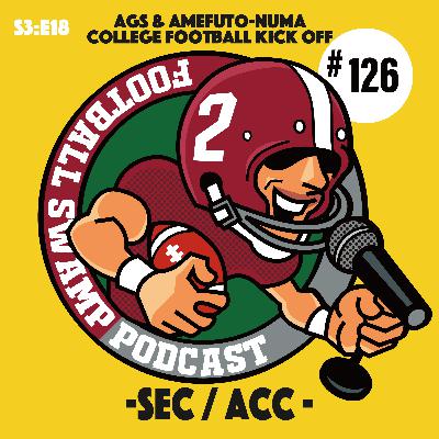 #126: 【AGS & アメフト沼】 カレッジフットボール2023年シーズン Kick Off Special 【第2部 シーズンレビュー <SEC & ACC> @アメフト沼】
