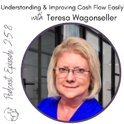 Understanding & Improving Cash Flow easily with Teresa Wagonseller