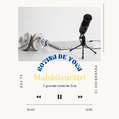 Ep2T3 - Mahāśivarātri