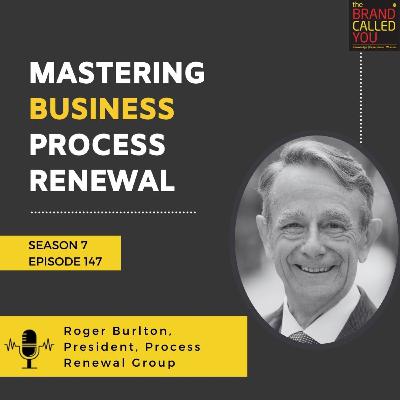 Mastering Business Process Renewal | Roger Burlton, President, Process Renewal Group