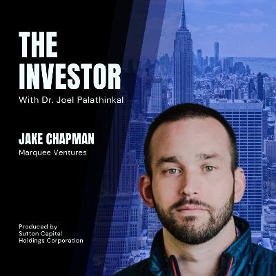 Jake Chapman: Marquee Ventures