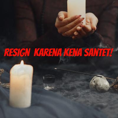 163. Resign Karena Kena Santet! Gimana Cara Menjelaskannya ke Recruiter