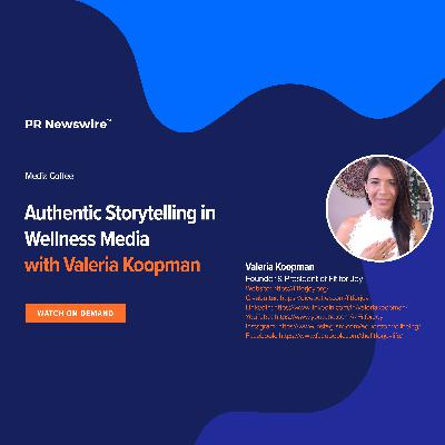 Authentic Storytelling in Wellness Media