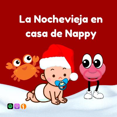 La Nochevieja en casa de Nappy