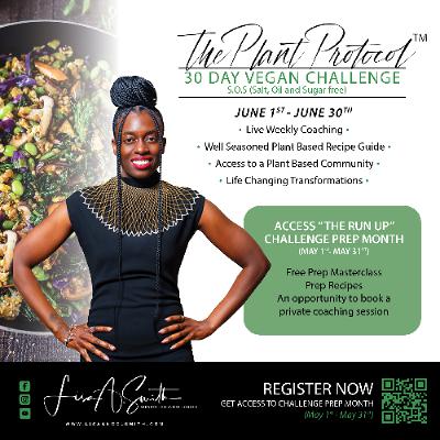 LESSON 5...5 Major Lessons I’ve Learned About Life Since Being Plant-Based and Sugar Free