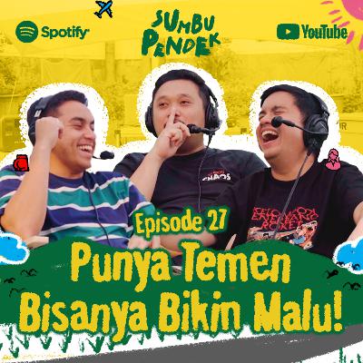 Eps 27: Punya Temen Bisanya Bikin Malu! [Powered by Bluetti AC70]